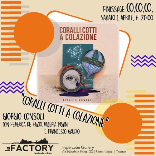FINISSAGE CO.CO.CO. Coralli Cotti a Colazione