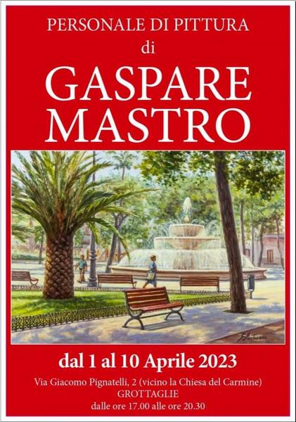 Personale di Gaspare Mastro
