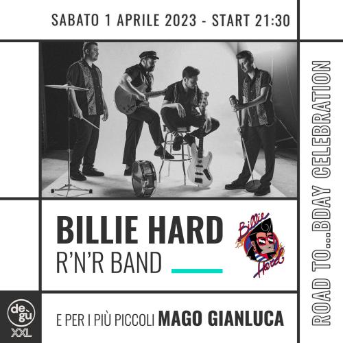 Billie Hard live at Degù XXL