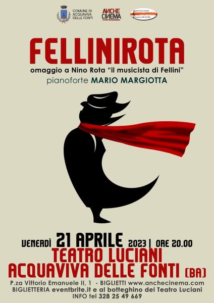 FELLINIROTA - spettacolo musicale dedicato ai due Grandi del Cinema e della Musica