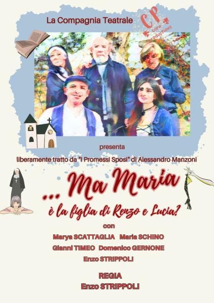 ...Ma Maria è figlia di Renzo e lucia?...