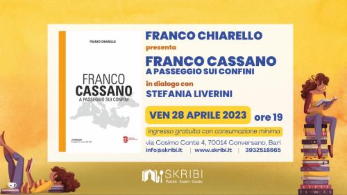 Skribi presenta Franco Cassano. A passeggio sui confini