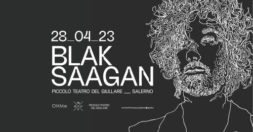 Blak Saagan live al Piccolo Teatro del Giullare di Salerno