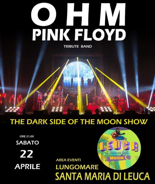 OHM PINK FLOYD - The Dark Side Of The Moon SHOW