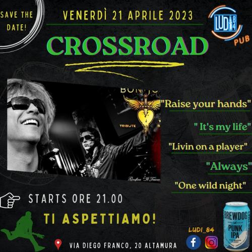 Crossroad Bon jovi tribute live