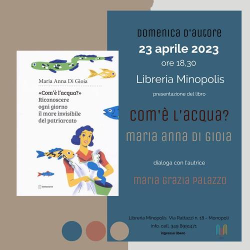 Presentazione del libro "Com'è l'acqua?" di Maria Anna Di Gioia