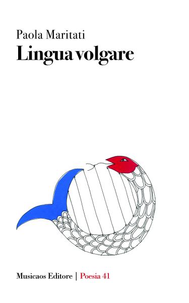 “Lingua volgare” (Musicaos)  di Paola Maritati