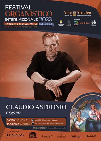 Claudio Astronio a Mola e Triggiano per il Festival Organistico Internazionale!