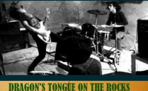 Dragon's Tongue on the Rocks live at Scarlatti Caffè