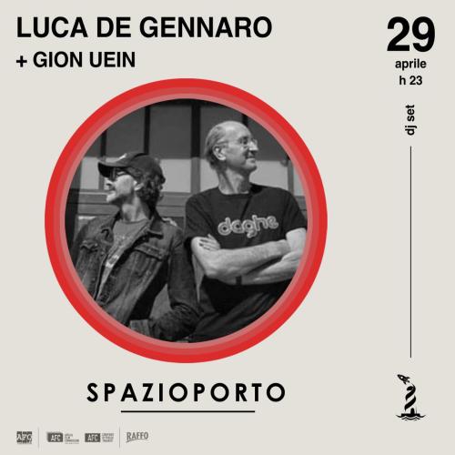 LUCA DE GENNARO + Gion Uein DJ set
