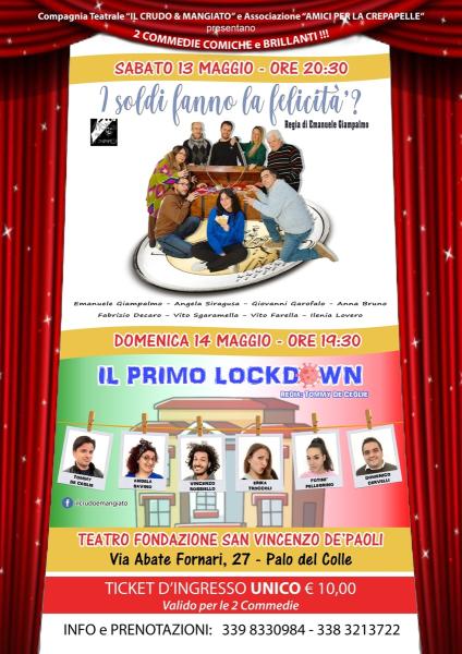 Il Primo Lockdown & I Soldi fanno la felicità? Rassegna Teatrale