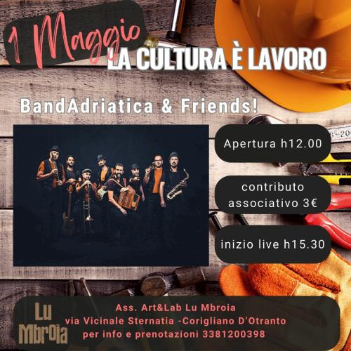 Primo Maggio a Lu Mbroia con BandAdriatica & Friends!