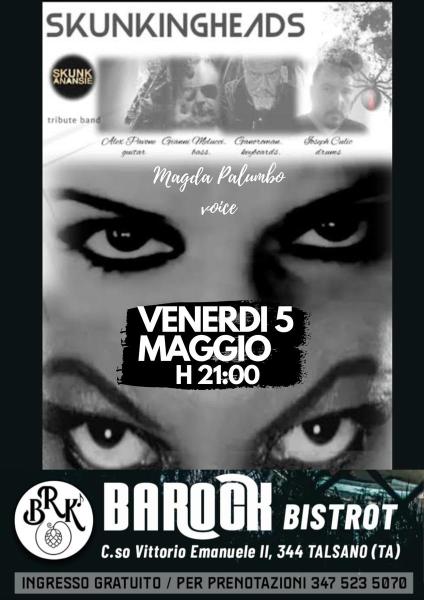 Barock Bistrot talsano (TA)- SKUNKINGHEADS