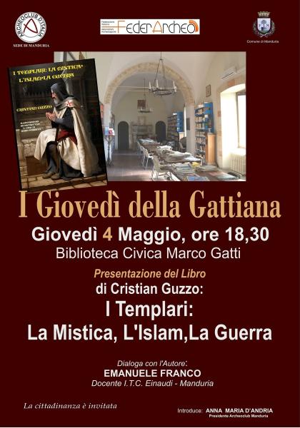 “I Templari: la Mistica, l’Islam, la Guerra” - Presentazione del libro di Cristian Guzzo, giovedì 4 maggio a Manduria.