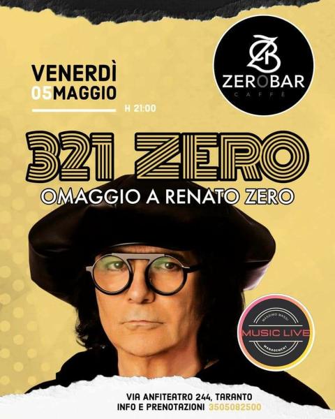 Concerto 3  2  1  ZERO  tribute band renato zero  live al zero caffè