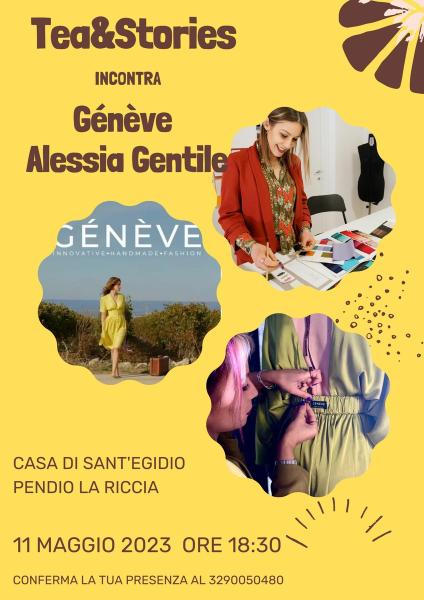 Tea&Stories incontra Alessia Gentile ideatrice del brand Génève