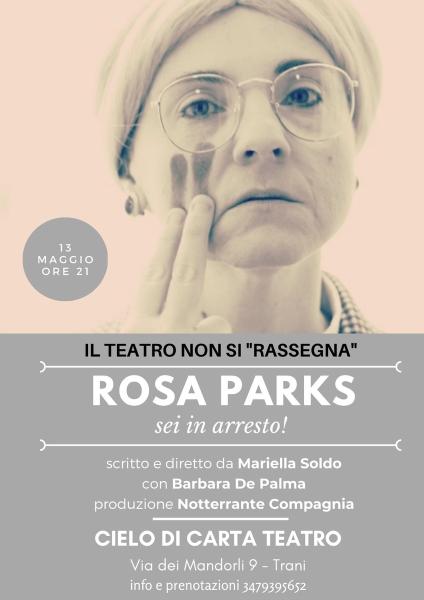 Rosa Parks, sei in arresto!