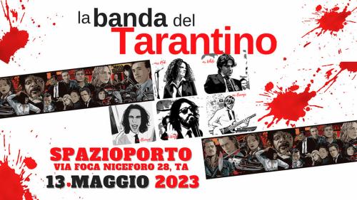 LA BANDA DEL TARANTINO + DJ SET