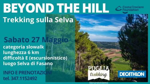 BEYOND THE HILL Trekking sulla Selva