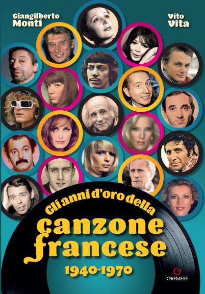 Gli anni d’oro della canzone francese 1940-1970