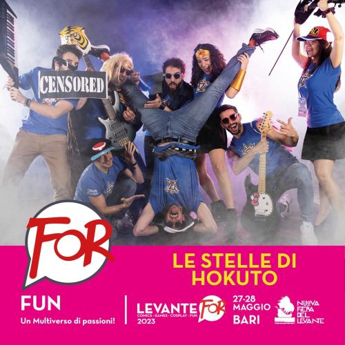 LevanteFor: Le Stelle di Hokuto live concert