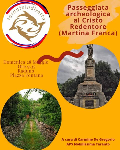 Domenica 28 maggio, passeggiata archeologica al Cristo Redentore di Martina Franca
