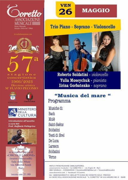 LA MUSICA DEL MARE  TRIO ROBERTO SOLDATINI (VIOLONCELLO) - YULIA MOSEYCHUK ( PIANISTA )- IIRINA GORBATENKO (SOPRANO )