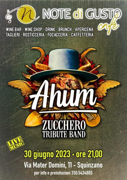 AHUM - Zucchero Tribute Band In Concerto