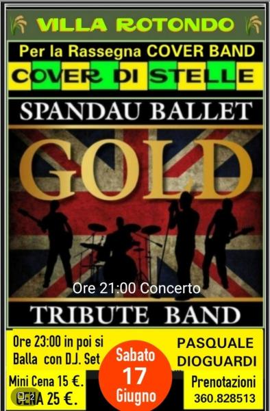 Il 3° Appuntamento della Rassegna Cover di Stelle prevede  a VILLA ROTONDO la Tribute Band:  "SPANDAU BALLET" - Sabato 17 Giugno