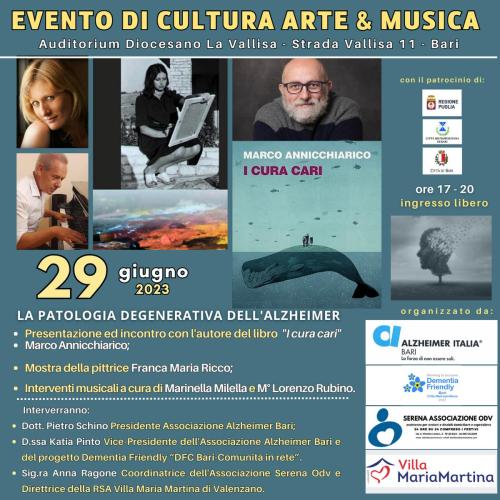 Evento di Cultura Arte e Musica (Presentazione del Libro "I Cura Cari" di Marco Annicchiarico)