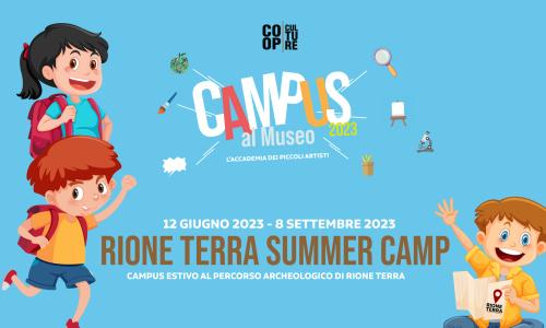 RIONE TERRA SUMMER CAMP 2023 campus estivo al percorso archeologico di Rione Terra per bambini dai 6 agli 11 anni