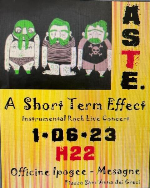 "A Short Term Effect - A.S.T.E." Live