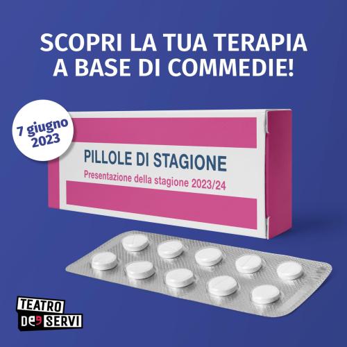 PILLOLE DI STAGIONE: Presentazione della nuova stagione 2023-2024