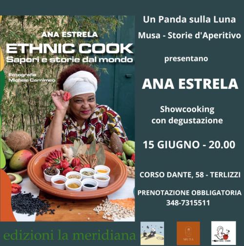 ANA ESTRELA presenta " Ethnic Cook - sapori e storie dal mondo" - La Meridiana edizioni