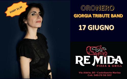 ORONERO Giorgia Tribute Band al Remida