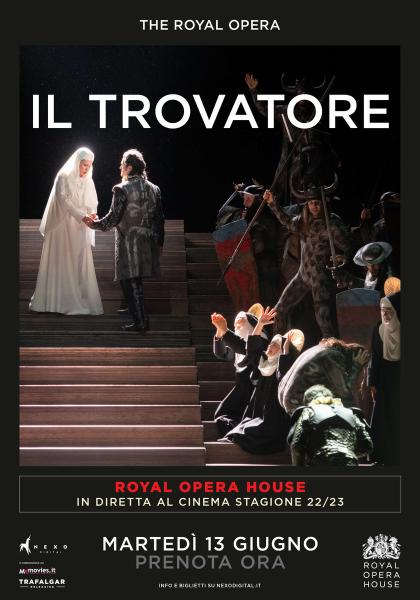 The Royal Opera | Il Trovatore