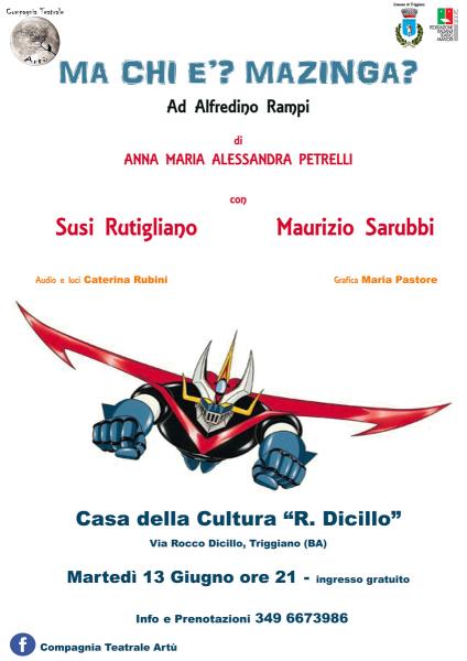 "MA CHI E'? MAZINGA" Omaggio ad Alfredino Rampi