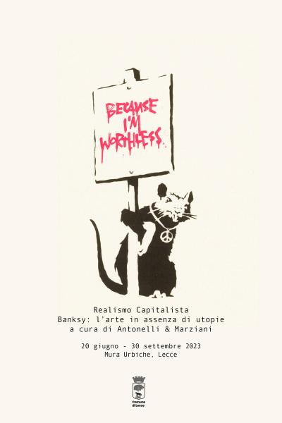 BANKSY - “Realismo Capitalista, Banksy : l'arte in assenza di utopie”