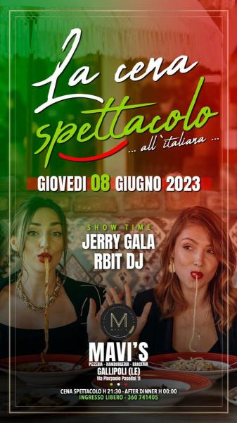 LA CENA SPETTACOLO ALL'ITALIANA + DJ SET
