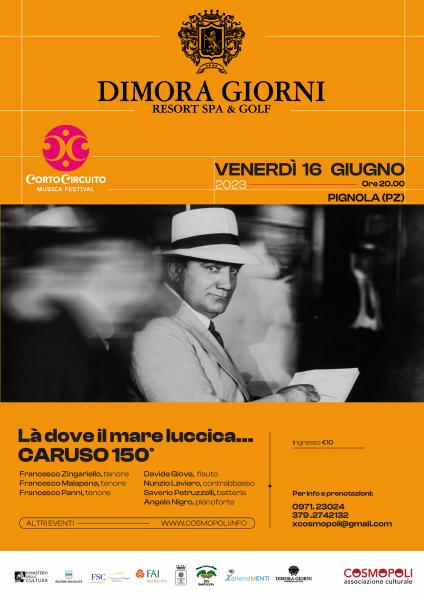 Là dove il mare luccica...CARUSO 150°