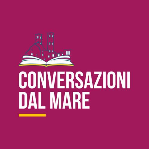 Terza Giornata di Conversazioni dal Mare