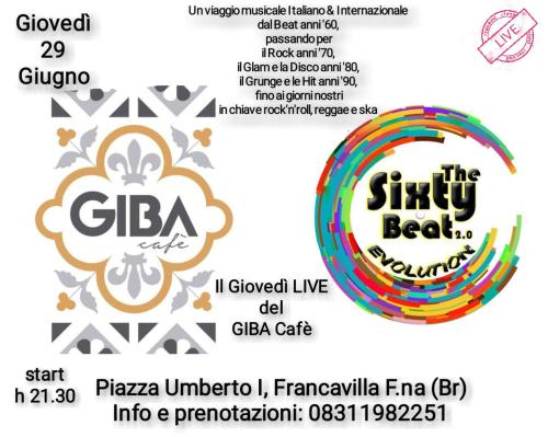 The Sixty Beat 2.0 EVOLUTION #LIVE@Giba Cafè-Francavilla Fontana (Br)