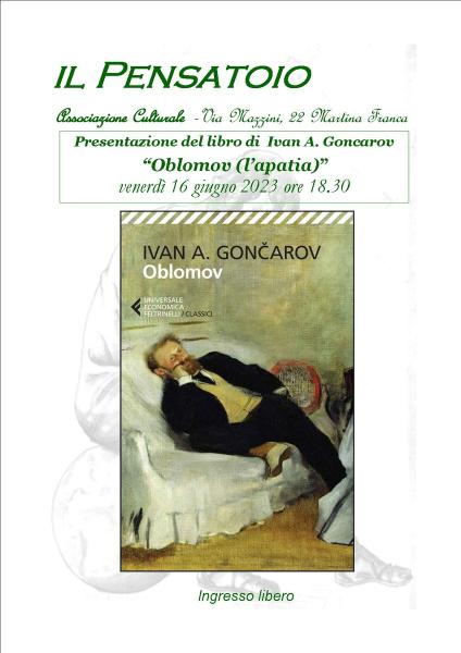 Presentazione del libro “Oblomov" (l’apatia)  di  Ivan A. Goncarov
