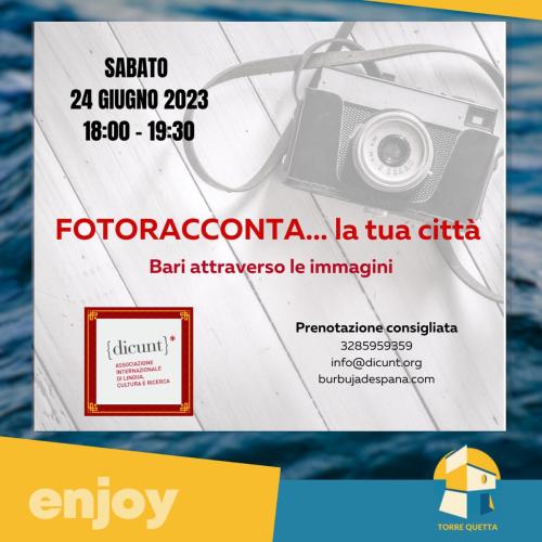 FOTORACCONTA…la tua città - Bari attraverso le immagini