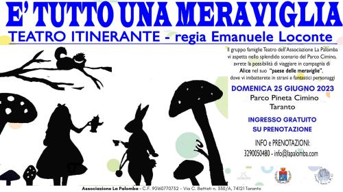 "E' tutto una Meraviglia" - Teatro itinerante, regia Emanuele Loconte