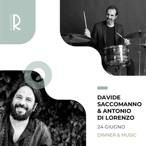 Dinner & Music / Davide Saccomanno & Antonio di Lorenzo