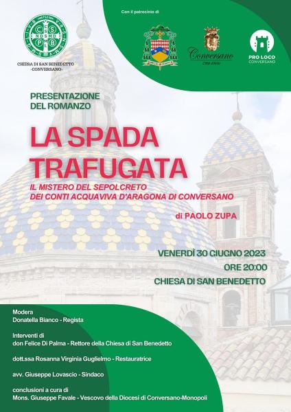 Presentazione  del romanzo "La spada trafugata" il mistero del sepolcreto dei conti Acquaviva d'Aragona di Conversano
