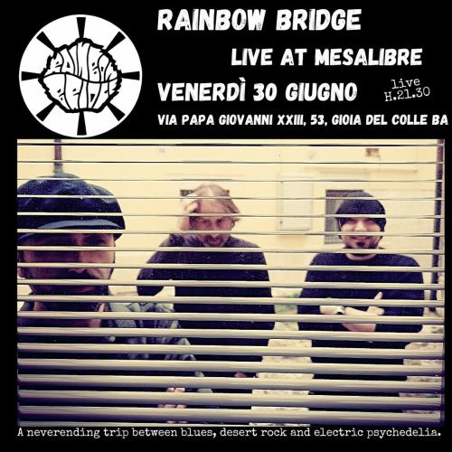 Rainbow Bridge Live!