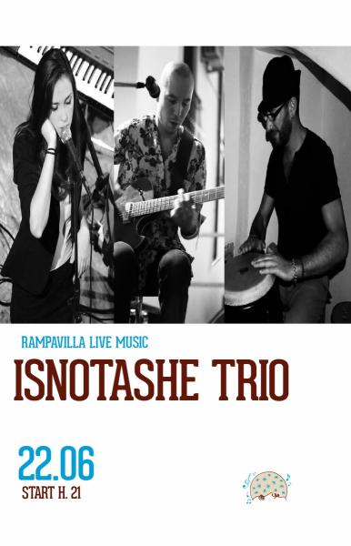 ISNOTASHE TRIO LIVE CONCERT