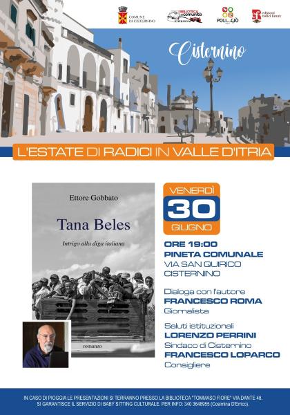 L'EATATE DI RADICI IN VALLE D'ITRIA presenta "TANA BELES"